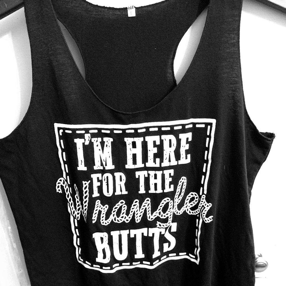 "I’m here for the Wrangler Butts"